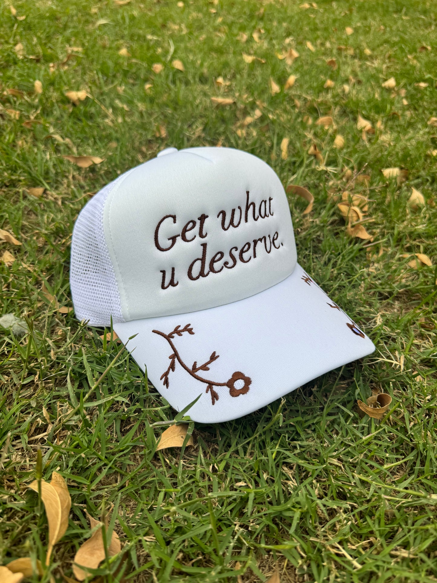 Gorra bordada “get what u deserve”